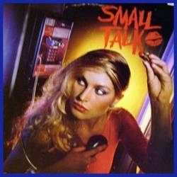 Small Talk : Small Talk